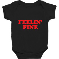 Feelin' Fine Red And White Vintage Slogan Baby Bodysuit | Artistshot