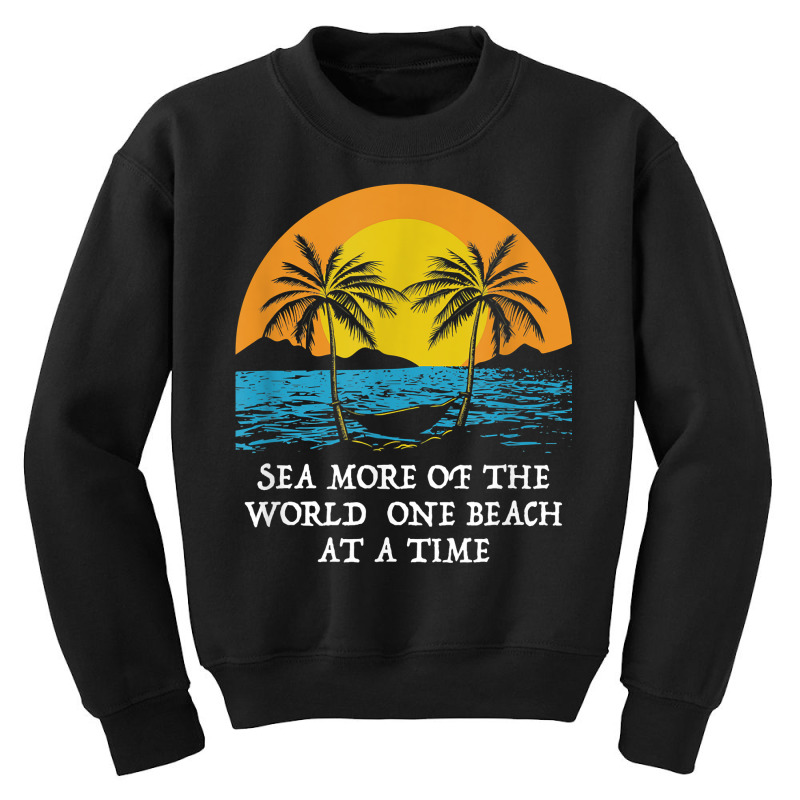 One Beach At A Time Trip Ocean Travel Beach Lover Summer T Shirt Youth Sweatshirt by nealegmruland1 | Artistshot