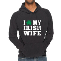 I Love My Irish Wife Friendship Couple Married Vintage Hoodie | Artistshot