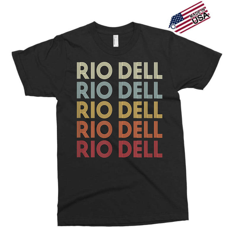 Rio Dell California Rio Dell Ca Retro Vintage Text T Shirt Exclusive T-shirt | Artistshot