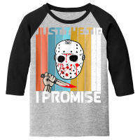 Just The Tips I Promise Halloween Horror Funny Halloween T Shirt Youth 3/4 Sleeve | Artistshot