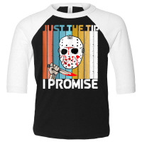 Just The Tips I Promise Halloween Horror Funny Halloween T Shirt Toddler 3/4 Sleeve Tee | Artistshot