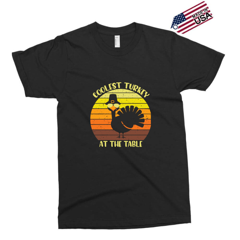 Coolest Turkey At The Table Funny Thankgiving Exclusive T-shirt | Artistshot