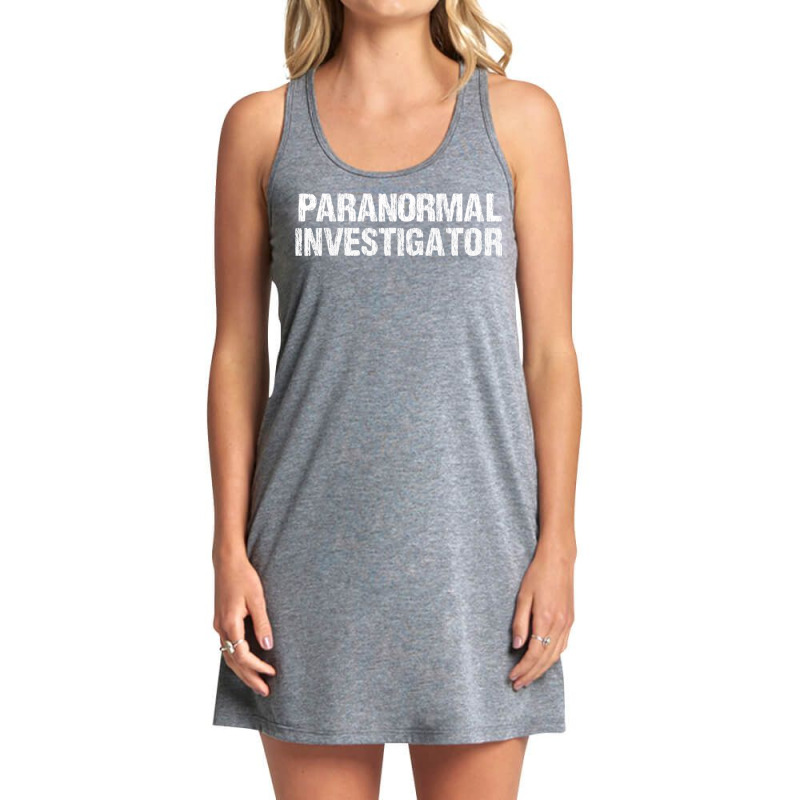 Paranormal Investigator Long Sleeve T Shirt Tank Dress by cm-arts | Artistshot