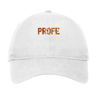 Profe Spanish Teacher Latin Professor T Shirt Adjustable Cap | Artistshot