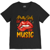 Womens Pretty Girls Like Trap Music Retro Hip Hop V-neck Tee | Artistshot