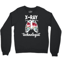 X Ray Technologist Skeleton  X Ray Tech Rt Radiology Tech Sweatshirt Crewneck Sweatshirt | Artistshot