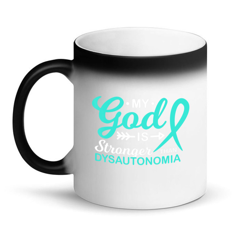 My God Is Stronger Than Dysautonomia Awareness Warrior Magic Mug | Artistshot