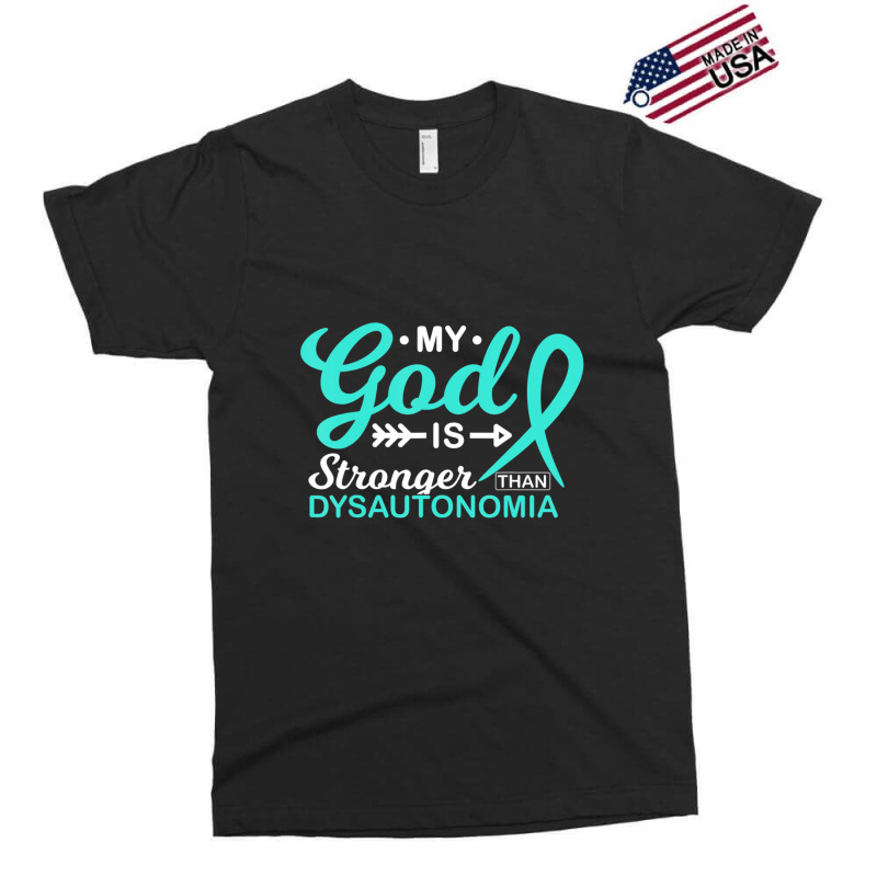 My God Is Stronger Than Dysautonomia Awareness Warrior Exclusive T-shirt | Artistshot