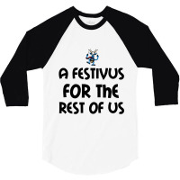 Festivus For Us 3/4 Sleeve Shirt | Artistshot