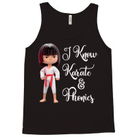 I Know Karate And Phonics   Funny Speech Teacher T Shirt Tank Top | Artistshot