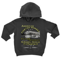 F-4 Phantom Ii Fighter Bomber Toddler Hoodie | Artistshot