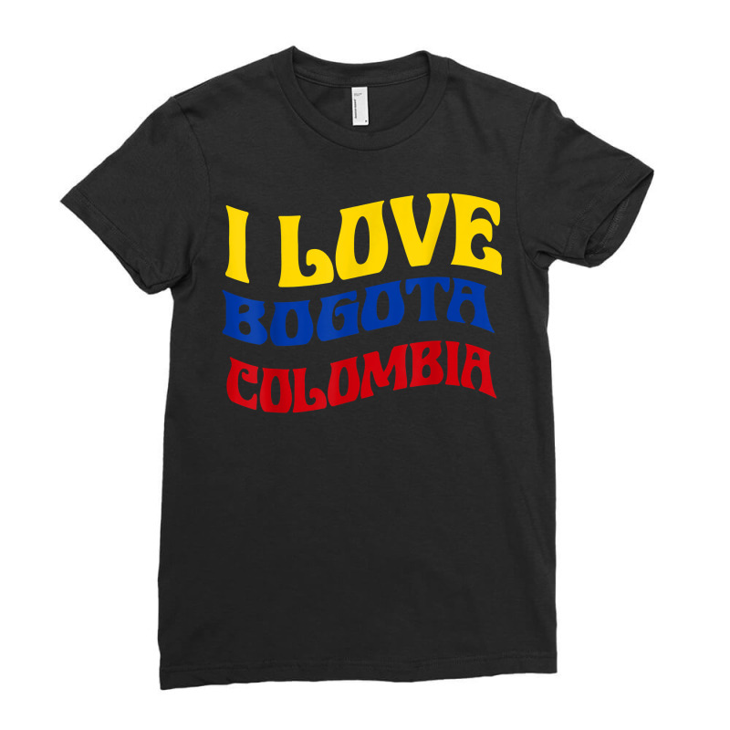 I Love Bogota Colombia Flag Map Colombian Pride Camiseta T Shirt Ladies Fitted T-Shirt by cm-arts | Artistshot