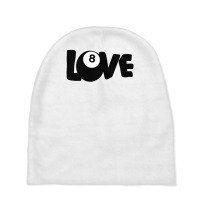 Love 8 (eight) Ball Pool Funny Billiards Baby Beanies | Artistshot