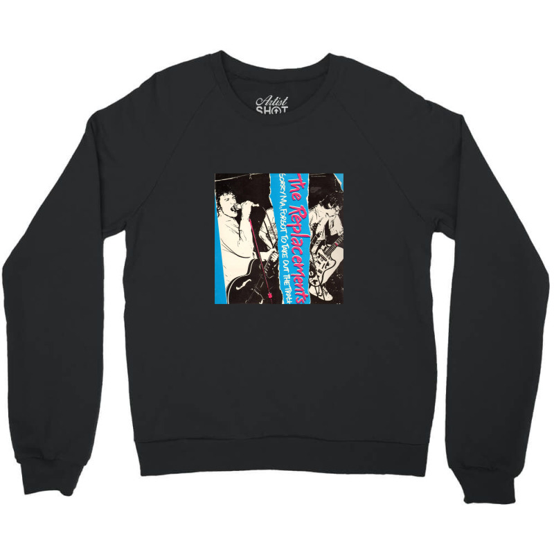 Lets Grunge-the Replacements .png Crewneck Sweatshirt | Artistshot