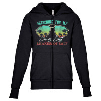 Funny Searching For My Long Lost Shaker Of Salt Shaker T Shirt Youth Zipper Hoodie | Artistshot