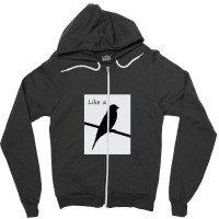 Like A Bird On A Wire .png Zipper Hoodie | Artistshot