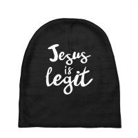 Jesus Is Legit Funny Christian Baby Beanies | Artistshot