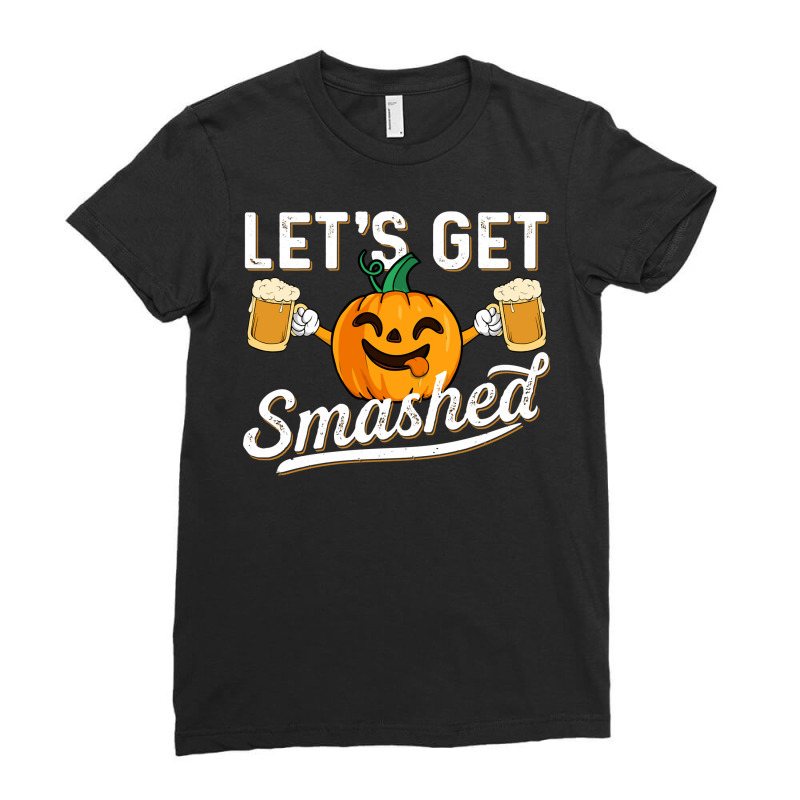 Drinking Pumpkin Lets Get Smashed Beer Lover Halloween Funny Long Slee Ladies Fitted T-Shirt by cipaehuwogi1 | Artistshot