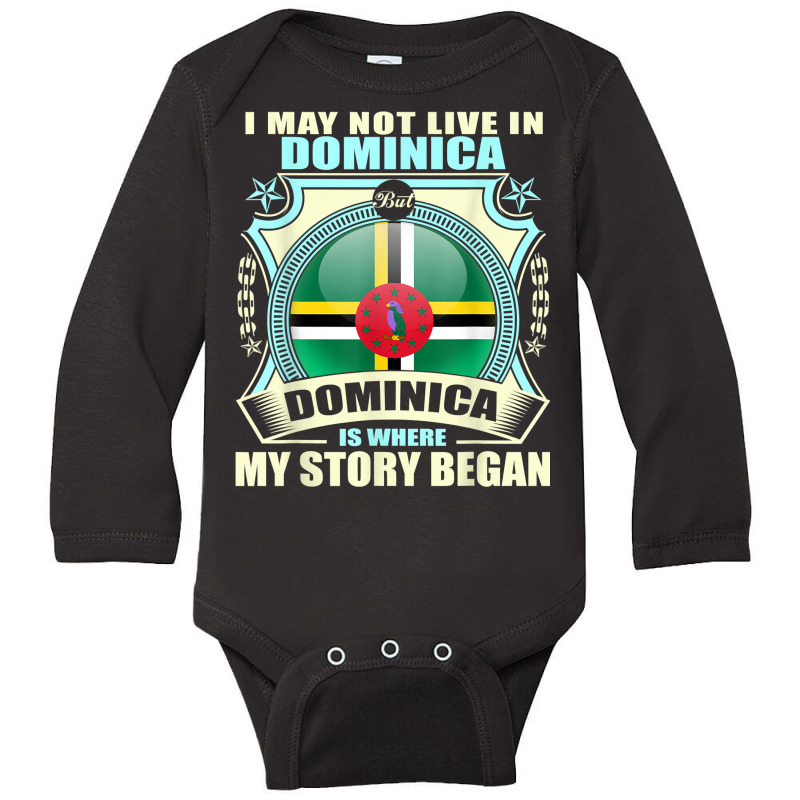 I'm From Dominica Awesome T Shirt For Dominican Long Sleeve T Shirt Long Sleeve Baby Bodysuit by cm-arts | Artistshot