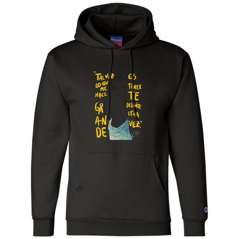 Lo Que Te Hace Grande (vetusta Morla) .png Champion Hoodie | Artistshot