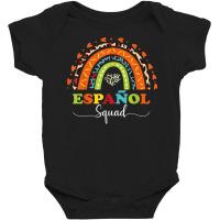 Espanol Squad Bilingual Spanish Teacher Back To School 2022 T Shirt Baby Bodysuit | Artistshot