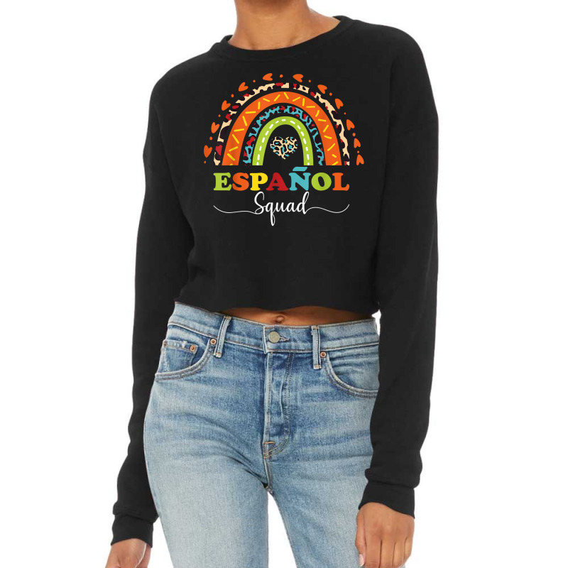 Espanol Squad Bilingual Spanish Teacher Back To School 2022 T Shirt Cropped Sweater by cm-arts | Artistshot