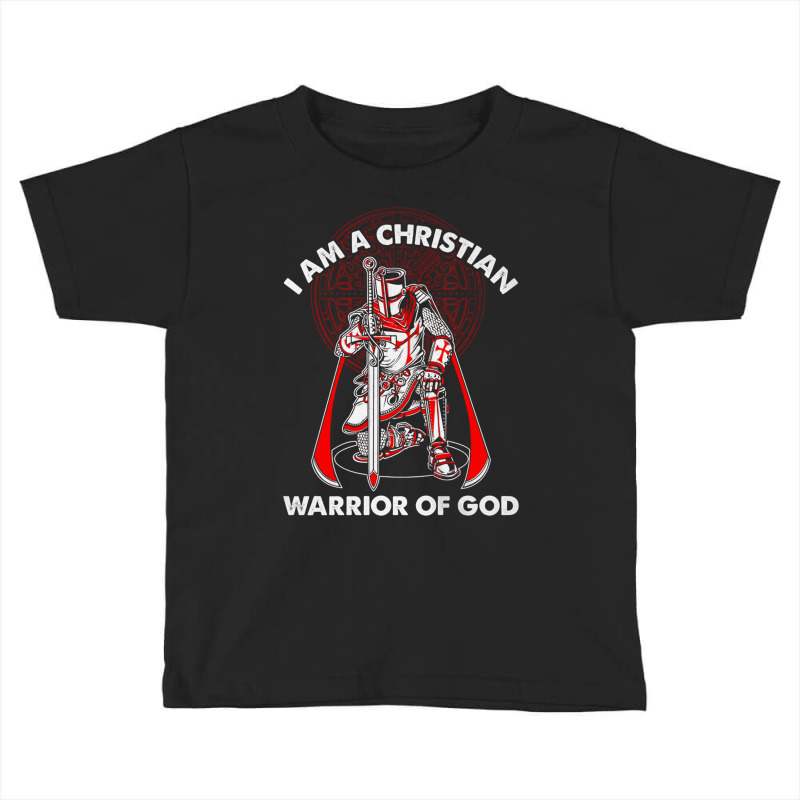 I Am A Christian Warrior Of God Crusader Knights Templar Pullover Hood Toddler T-shirt | Artistshot