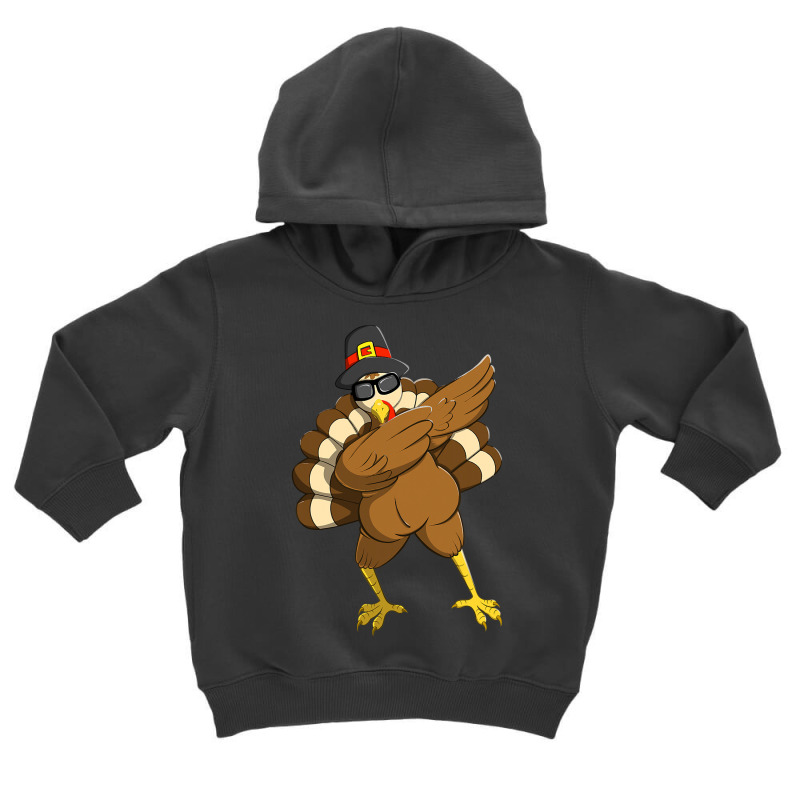 Dabbing Turkey Dabbing Thanksgiving Turkey Thanksgiving Day Toddler Hoodie by Chalaun | Artistshot