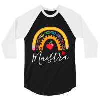 Maestra Cute Rainbow Regalos Para Maestra Bilingue Teache 3/4 Sleeve Shirt | Artistshot