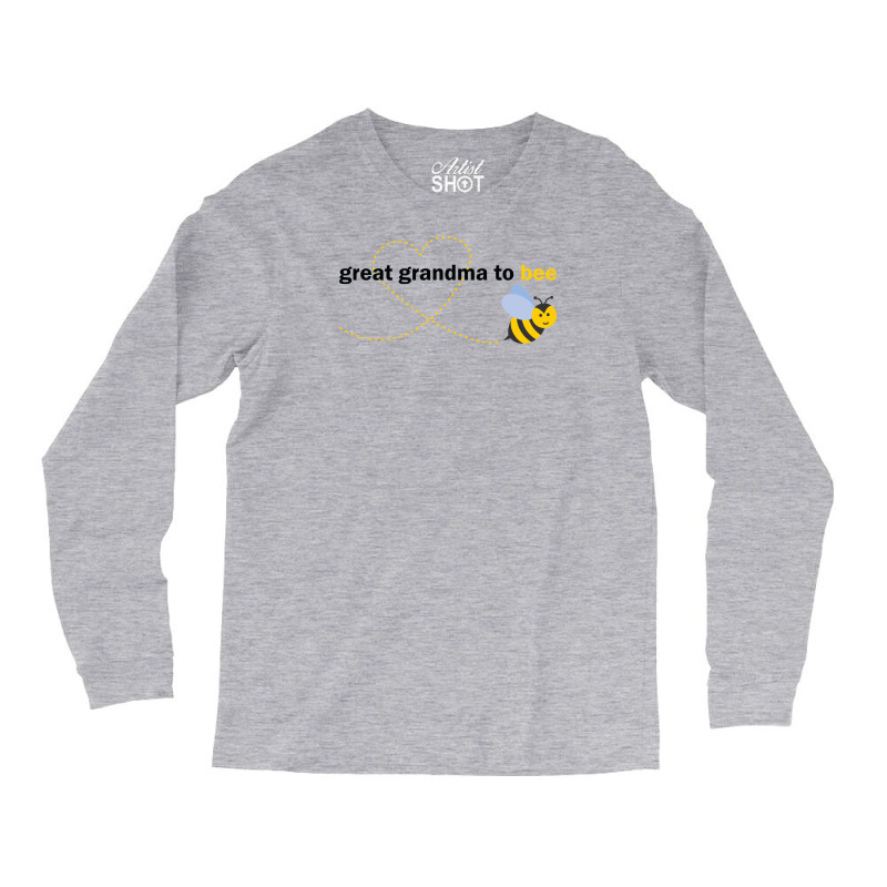 Great Grandma To Bee Long Sleeve Shirts 
