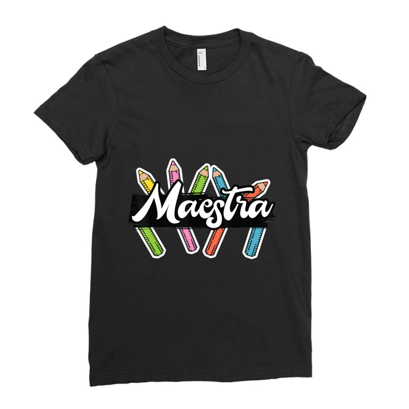 Maestra Spanish Teacher Bilingual Ladies Fitted T-Shirt by kentuckykonpha9 | Artistshot