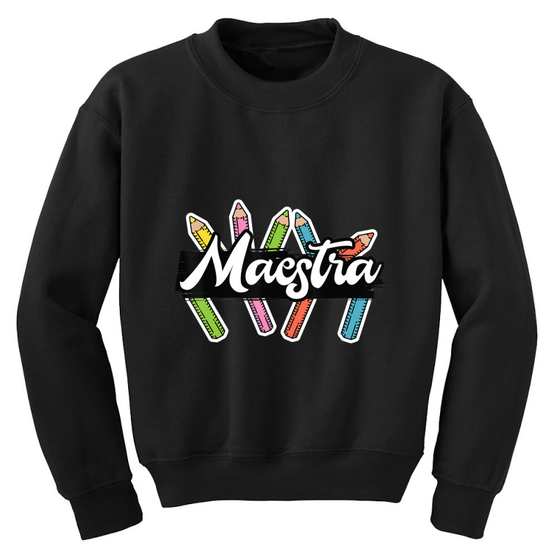 Maestra Spanish Teacher Bilingual Youth Sweatshirt by kentuckykonpha9 | Artistshot