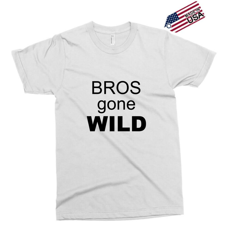 Wild Gone Quote Exclusive T-shirt | Artistshot