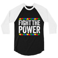 Fight The Power Black Pride 3/4 Sleeve Shirt | Artistshot