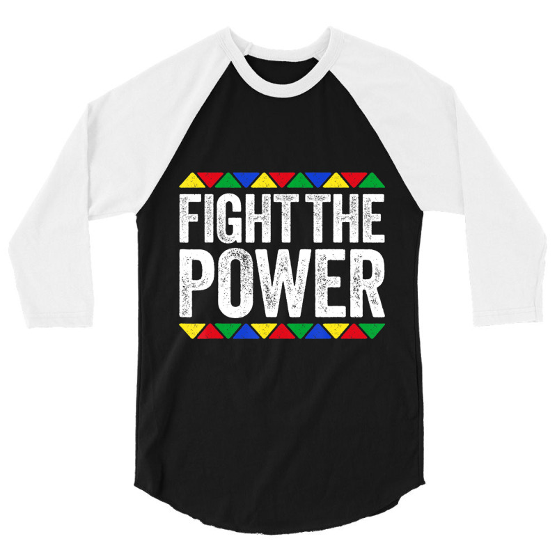 Fight The Power Black Pride 3/4 Sleeve Shirt by laughingtuy | Artistshot