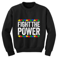 Fight The Power Black Pride Youth Sweatshirt | Artistshot