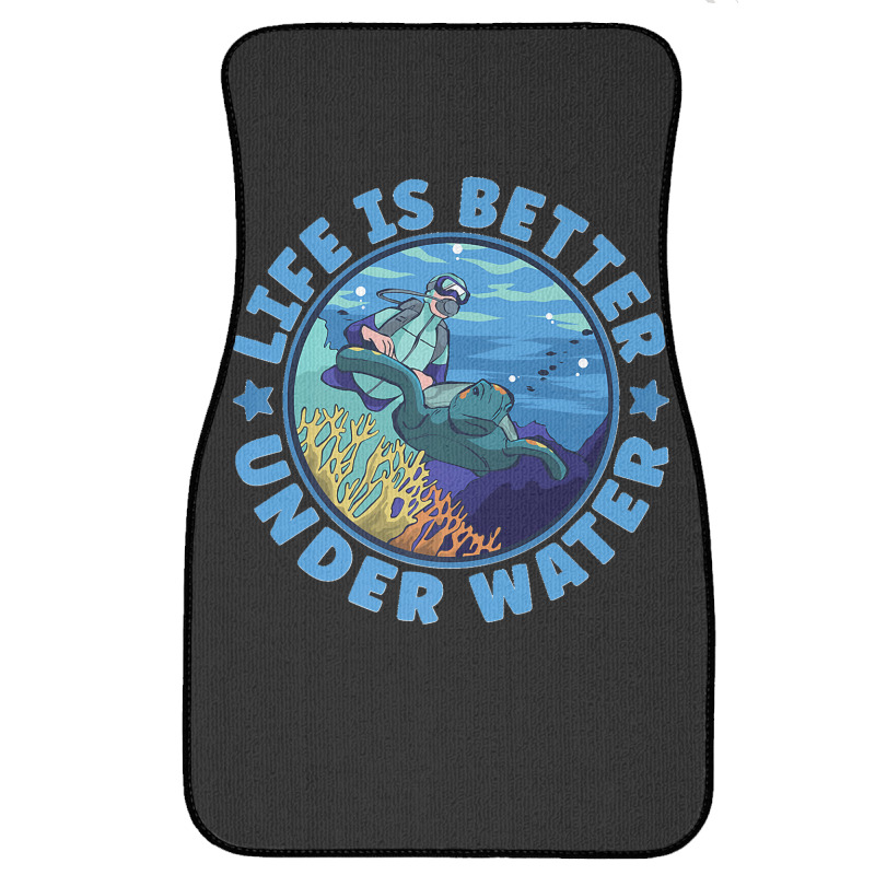 Life Is Better Under Water Marine Biology Scuba Diver Premium T Front Car Mat | Artistshot