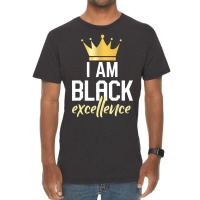 I Am Black Excellence Vintage T-shirt | Artistshot