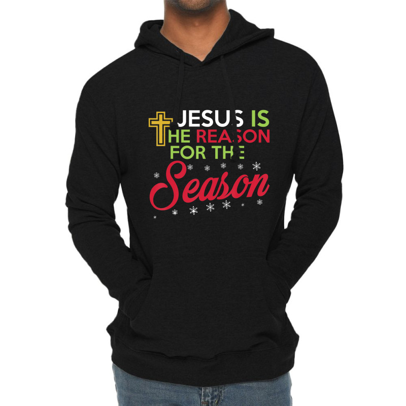 Jesus Is The Reason For The Season-nmc5g Lightweight Hoodie by thangdinhsinhelf | Artistshot