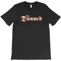 Damned Damned Damned T-shirt | Artistshot