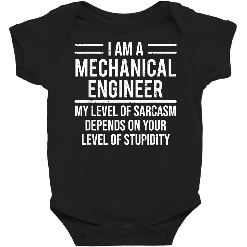 Funny Mechanical Engineer Level Of Sarcasm T Shirt Baby Bodysuit by cm-arts | Artistshot