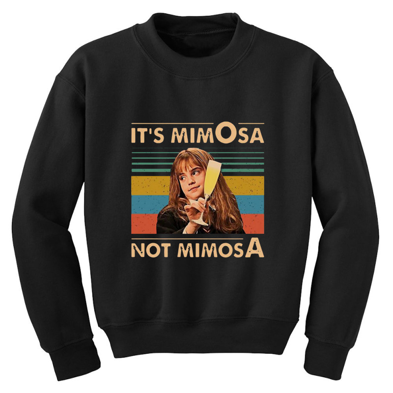 It's Mimosa Not Mimosa,mantra,quote Youth Sweatshirt by tepungmoci | Artistshot