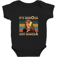 It's Mimosa Not Mimosa,mantra,quote Baby Bodysuit | Artistshot