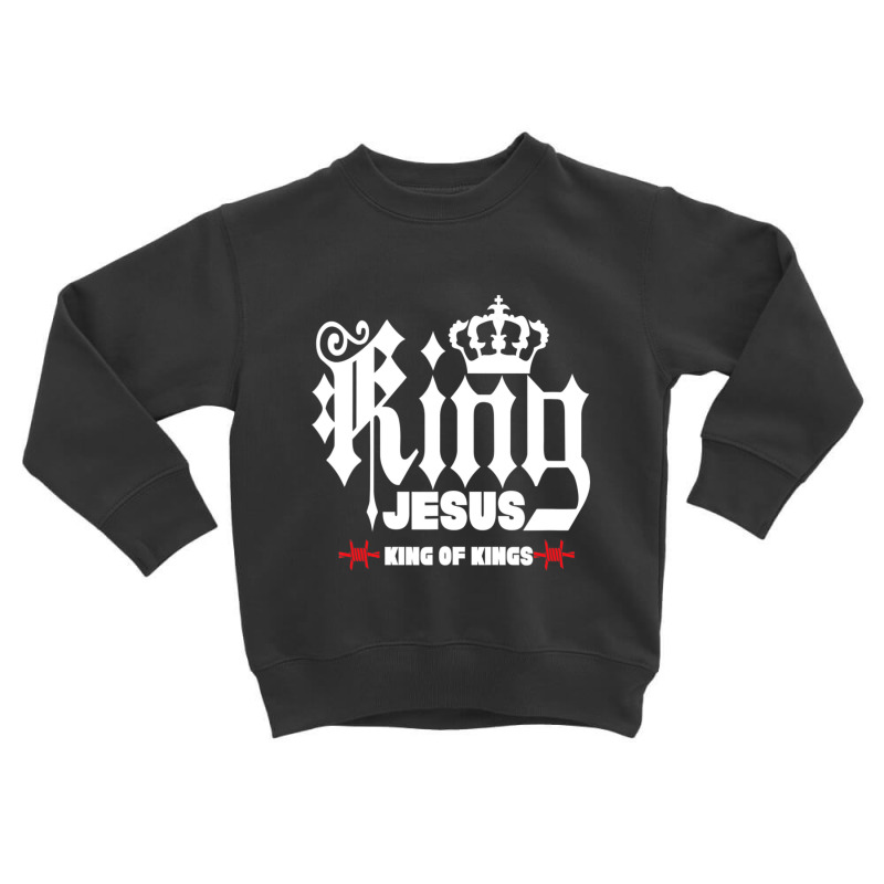 Jesus King Of Kings Christian Christmas Toddler Sweatshirt | Artistshot