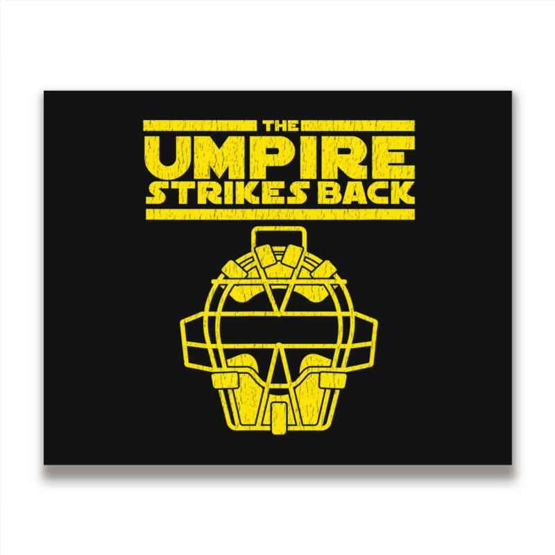 Mens The Umpire Strikes Back Baseball Metal Print Horizontal | Artistshot