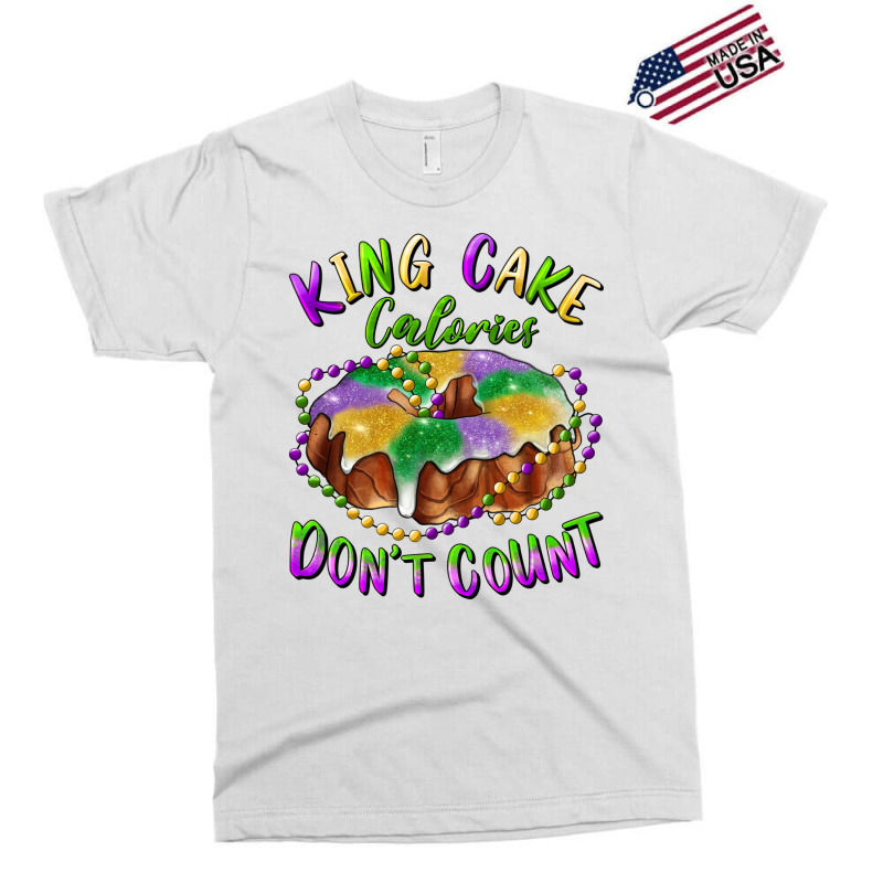 Mardi Gras King Cake Calories Don't Count Exclusive T-shirt | Artistshot