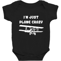 I'm Just Plane Crazy Airplane Pilot Baby Bodysuit | Artistshot