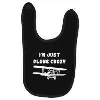 I'm Just Plane Crazy Airplane Pilot Baby Bibs | Artistshot