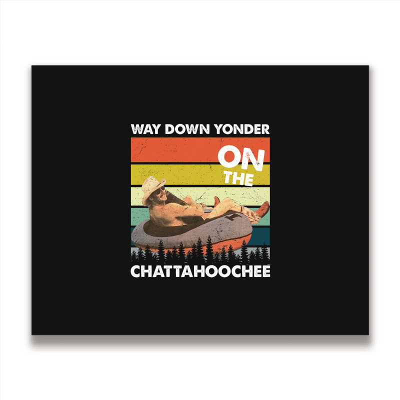 Vintage Way Down Yonder On The Chattahoochee Gift Men Women Metal Print Horizontal | Artistshot